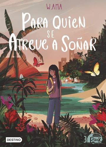PARA QUIEN SE ATREVE A SOÑAR (CARAVAN PARK 3) | 9788408254102 | AMA, W. | Llibreria Drac - Llibreria d'Olot | Comprar llibres en català i castellà online