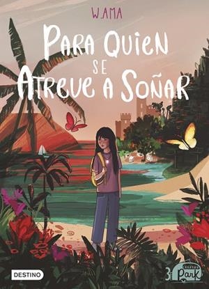 PARA QUIEN SE ATREVE A SOÑAR (CARAVAN PARK 3) | 9788408254102 | AMA, W. | Llibreria Drac - Llibreria d'Olot | Comprar llibres en català i castellà online