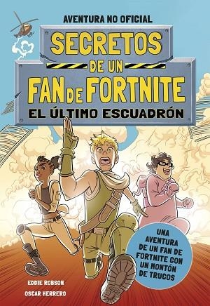 SECRETOS DE UN FAN DE FORTNITE 2: EL ÚLTIMO ESCUADRÓN | 9788408254331 | ROSON, EDDIE | Llibreria Drac - Librería de Olot | Comprar libros en catalán y castellano online
