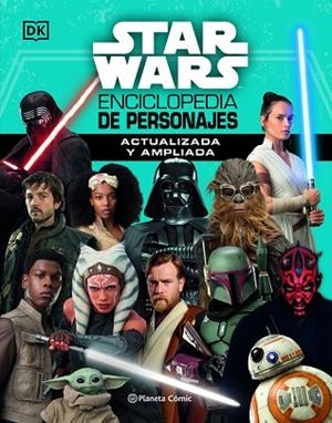 STAR WARS NUEVA ENCICLOPEDIA DE PERSONAJES ACTUALIZADA | 9788413429427 | AA.DD. | Llibreria Drac - Librería de Olot | Comprar libros en catalán y castellano online