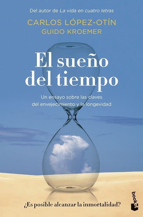 SUEÑO DEL TIEMPO, EL | 9788408256212 | LÓPEZ OTÍN, CARLOS; KROEMER, GUIDO | Llibreria Drac - Librería de Olot | Comprar libros en catalán y castellano online