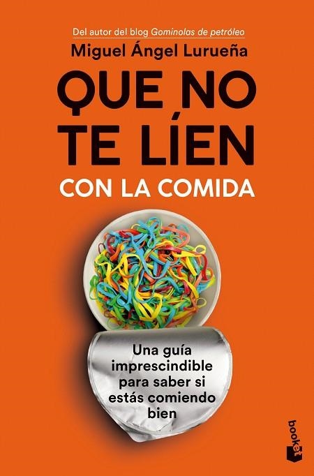 QUE NO TE LÍEN CON LA COMIDA | 9788423361236 | LURUEÑA, MIGUEL ÁNGEL | Llibreria Drac - Librería de Olot | Comprar libros en catalán y castellano online