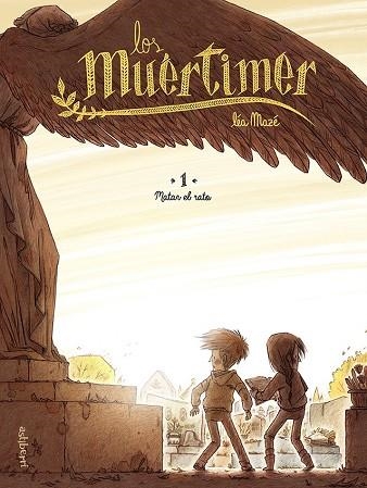 LOS MUÉRTIMER 1. MATAR EL RATO | 9788418215490 | MAZÉ, LÉA | Llibreria Drac - Librería de Olot | Comprar libros en catalán y castellano online