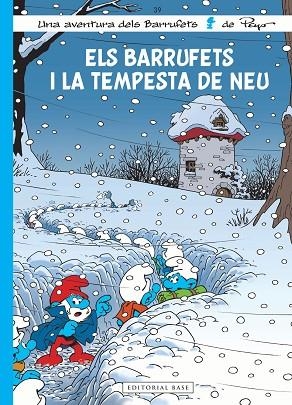BARRUFETS 39. ELS BARRUFETS I LA TEMPESTA DE NEU, ELS | 9788419007094 | CULLIFORD, THIERRY; JOST, ALAIN | Llibreria Drac - Librería de Olot | Comprar libros en catalán y castellano online