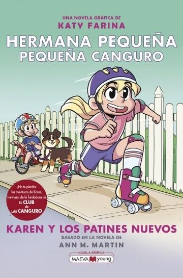 KAREN Y LOS PATINES NUEVOS (HERMANA PEQUEÑA, PEQUEÑA CANGURO 2) | 9788418184949 | FARINA, KATY | Llibreria Drac - Librería de Olot | Comprar libros en catalán y castellano online