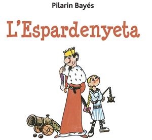 ESPARDENYETA, L' | 9788491455486 | BAYÉS, PILARÍN | Llibreria Drac - Llibreria d'Olot | Comprar llibres en català i castellà online