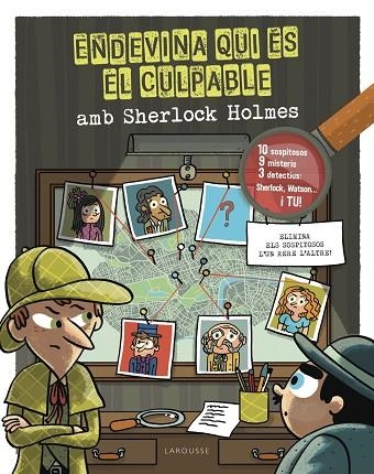 ENDEVINA QUI ÉS EL CULPABLE. SHERLOCK HOLMES | 9788418882685 | LEBRUN, SANDRA | Llibreria Drac - Librería de Olot | Comprar libros en catalán y castellano online