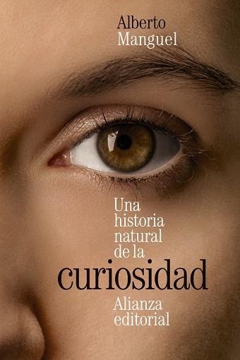 HISTORIA NATURAL DE LA CURIOSIDAD, UNA | 9788413627472 | MANGUEL, ALBERTO | Llibreria Drac - Librería de Olot | Comprar libros en catalán y castellano online