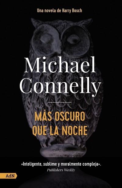 MÁS OSCURO QUE LA NOCHE [ADN] | 9788413627588 | CONNELLY, MICHAEL | Llibreria Drac - Llibreria d'Olot | Comprar llibres en català i castellà online