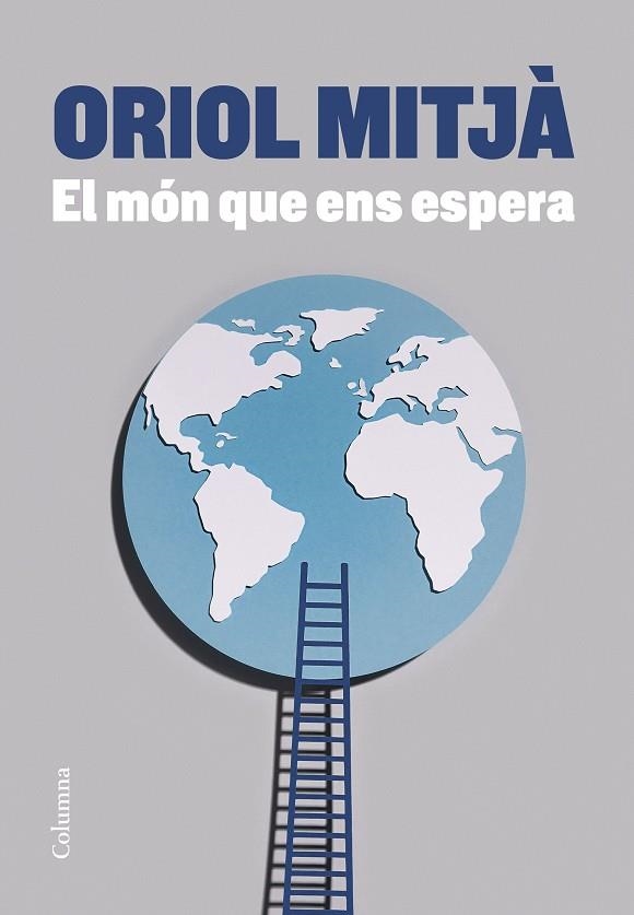 MÓN QUE ENS ESPERA, EL | 9788466428873 | MITJÀ, ORIOL | Llibreria Drac - Librería de Olot | Comprar libros en catalán y castellano online