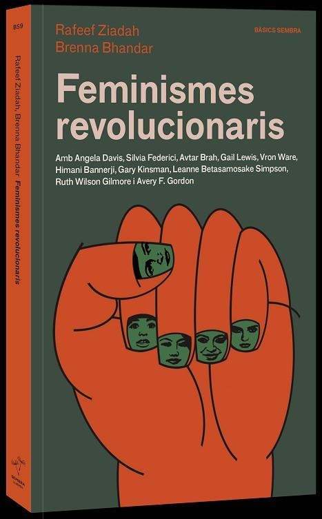 FEMINISMES REVOLUCIONARIS | 9788416698653 | BHANDAR, BRENNA/ZIADAH, RAFEEF | Llibreria Drac - Librería de Olot | Comprar libros en catalán y castellano online