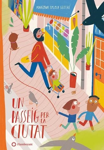 PASSEIG PER LA CIUTAT, UN | 9788418304361 | EDITORIAL FLAMBOYANT | Llibreria Drac - Librería de Olot | Comprar libros en catalán y castellano online