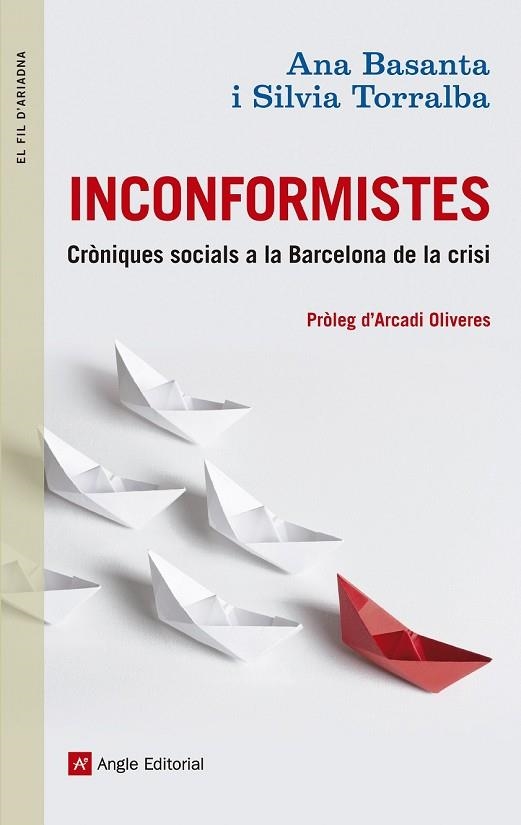 INCONFORMISTES | 9788415695448 | BASANTA, ANA;TORRALBA, SILVIA | Llibreria Drac - Llibreria d'Olot | Comprar llibres en català i castellà online