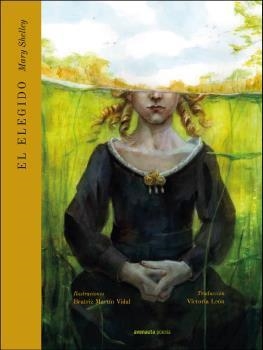 ELEGIDO, EL | 9788412354119 | SHELLEY, MARY | Llibreria Drac - Librería de Olot | Comprar libros en catalán y castellano online