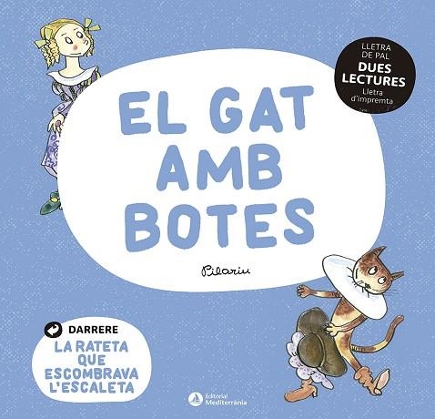 DUES LECTURES. EL GAT AMB BOTES. LA RATETA QUE ESCOMBRAVA L'ESCALETA | 9788419028037 | BAYÉS, PILARIN | Llibreria Drac - Librería de Olot | Comprar libros en catalán y castellano online