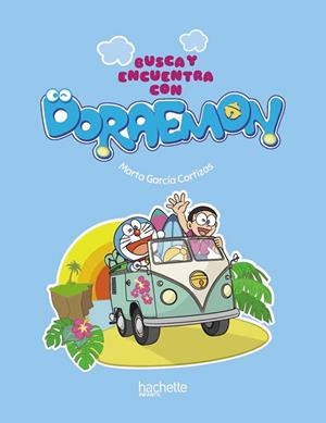 BUSCA Y ENCUENTRA CON DORAEMON | 9788418182273 | GARCÍA CORTIZAS, MARTA | Llibreria Drac - Librería de Olot | Comprar libros en catalán y castellano online