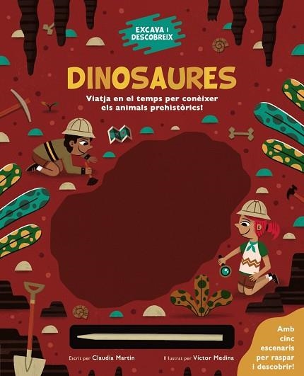 EXCAVA I DESCOBREIX: DINOSAURES | 9788413491271 | MARTIN, CLAUDIA | Llibreria Drac - Librería de Olot | Comprar libros en catalán y castellano online