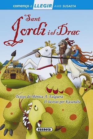 SANT JORDI I EL DRAC | 9788467753479 | A. FALGUERA, MÒNICA | Llibreria Drac - Librería de Olot | Comprar libros en catalán y castellano online