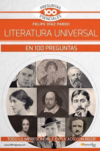 LITERATURA UNIVERSAL EN 100 PREGUNTAS, LA | 9788499679969 | DÍAZ PARDO, FELIPE | Llibreria Drac - Librería de Olot | Comprar libros en catalán y castellano online
