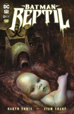 BATMAN: REPTIL NÚM. 4 DE 6 | 9788412470963 | ENNIS, GARTH | Llibreria Drac - Librería de Olot | Comprar libros en catalán y castellano online