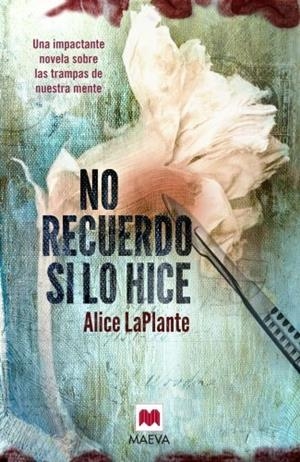 NO RECUERDO SI LO HICE | 9788415532705 | LAPLANTE, ALICE | Llibreria Drac - Librería de Olot | Comprar libros en catalán y castellano online