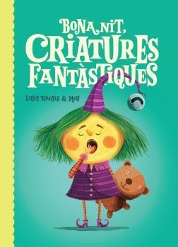 BONA NIT CRIATURES FANTÀSTIQUES | 9788412264647 | VALLVERDÚ, OSCAR | Llibreria Drac - Librería de Olot | Comprar libros en catalán y castellano online