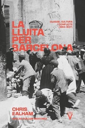 LLUITA PER BARCELONA, LA | 9788417870140 | EALHAM, CHRIS | Llibreria Drac - Librería de Olot | Comprar libros en catalán y castellano online