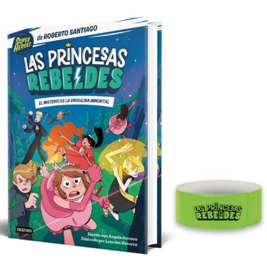 PACK PULSERA. PRINCESAS REBELDES. EL MISTERIO DE LA VIRGULINA MORTAL | 8432715140894 | SANTIAGO, ROBERTO | Llibreria Drac - Llibreria d'Olot | Comprar llibres en català i castellà online