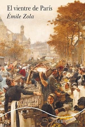 VIENTRE DE PARÍS, EL | 9788490658659 | ZOLA, ÉMILE | Llibreria Drac - Librería de Olot | Comprar libros en catalán y castellano online