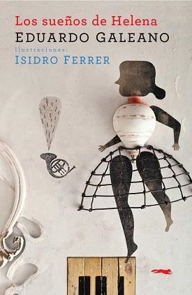 SUEÑOS DE HELENA, LOS | 9788412470741 | GALEANO, EDUARDO | Llibreria Drac - Llibreria d'Olot | Comprar llibres en català i castellà online