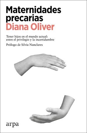 MATERNIDADES PRECARIAS | 9788418741425 | OLIVER, DIANA | Llibreria Drac - Llibreria d'Olot | Comprar llibres en català i castellà online