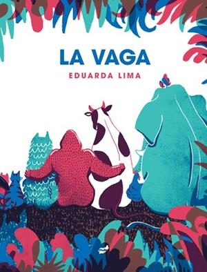 VAGA, LA | 9788418702310 | LIMA, EDUARDA | Llibreria Drac - Librería de Olot | Comprar libros en catalán y castellano online