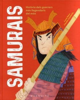 SAMURAIS (CATALA) | 9788419095077 | RIERA, LUCAS; CAPDEVILA, CLAUDIA | Llibreria Drac - Librería de Olot | Comprar libros en catalán y castellano online