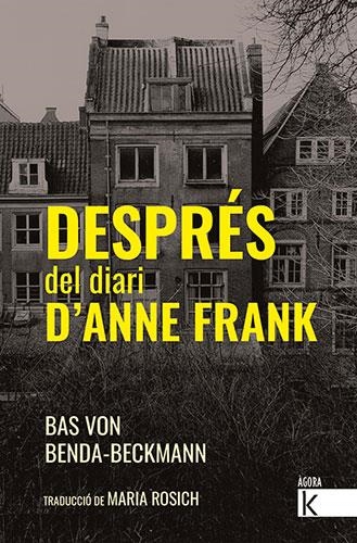 DESPRÉS DEL DIARI D'ANNE FRANK | 9788418558368 | VON BENDA-BECKMANN, BAS | Llibreria Drac - Librería de Olot | Comprar libros en catalán y castellano online