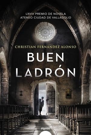 BUEN LADRÓN | 9788491897163 | FERNÁNDEZ, CHRISTIAN | Llibreria Drac - Librería de Olot | Comprar libros en catalán y castellano online