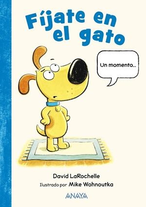 FÍJATE EN EL GATO | 9788469891391 | LAROCHELLE, DAVID | Llibreria Drac - Librería de Olot | Comprar libros en catalán y castellano online