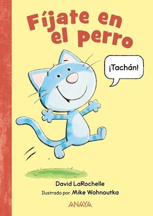 FÍJATE EN EL PERRO | 9788469891407 | LAROCHELLE, DAVID | Llibreria Drac - Librería de Olot | Comprar libros en catalán y castellano online
