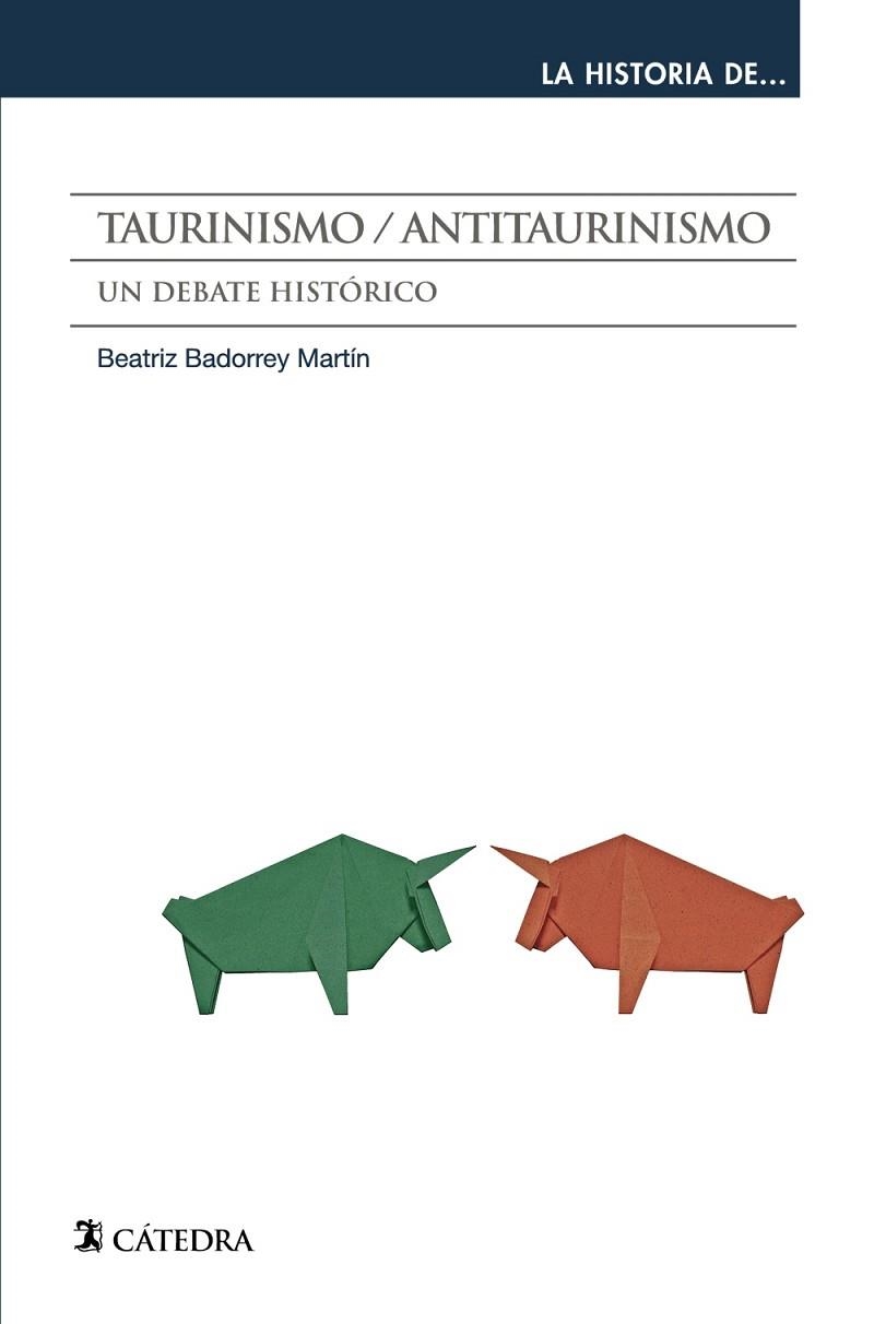 TAURINISMO / ANTITAURINISMO | 9788437644325 | BADORREY, BEATRIZ | Llibreria Drac - Librería de Olot | Comprar libros en catalán y castellano online