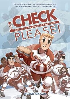 CHECK, PLEASE! 1. AMOR EN LA PISTA DE HOCKEY | 9788467951295 | NGOZI UKAZU | Llibreria Drac - Librería de Olot | Comprar libros en catalán y castellano online