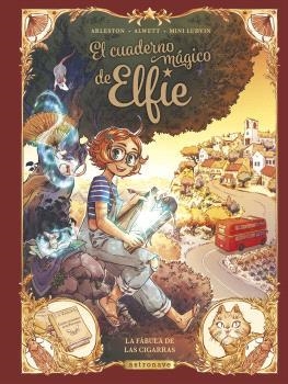 CUADERNO MAGICO DE ELFIE 2. LA FÁBULA DE LAS CIGARRAS | 9788467950281 | ALWETT, AUDREY;ARLESTON, CHRISTOPHE; MINI LUDVIN | Llibreria Drac - Librería de Olot | Comprar libros en catalán y castellano online