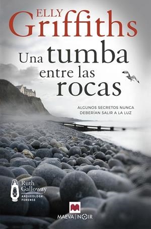 UNA TUMBA ENTRE LAS ROCAS | 9788419110121 | GRIFFITHS, ELLY | Llibreria Drac - Librería de Olot | Comprar libros en catalán y castellano online