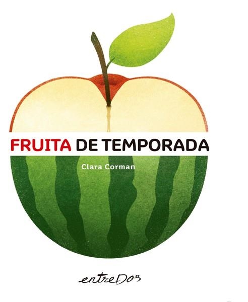 FRUITA DE TEMPORADA | 9788418900136 | CORMAN, CLARA | Llibreria Drac - Librería de Olot | Comprar libros en catalán y castellano online