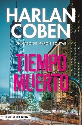 TIEMPO MUERTO | 9788491877820 | COBEN, HARLAN | Llibreria Drac - Librería de Olot | Comprar libros en catalán y castellano online