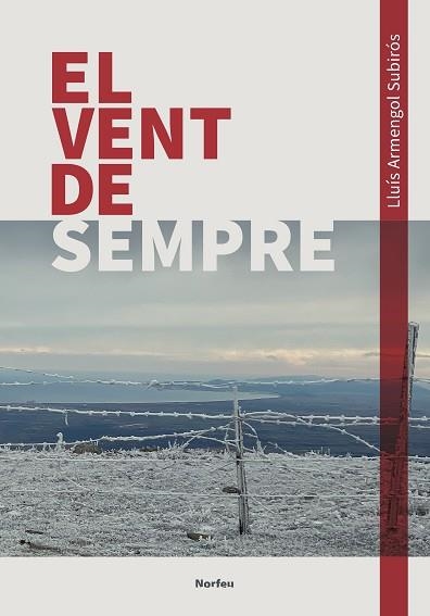 VENT DE SEMPRE, EL | 9788418096365 | ARMENGOL, LLUÍS | Llibreria Drac - Librería de Olot | Comprar libros en catalán y castellano online