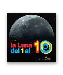LUNA DEL 1 AL 10, LA | 9789871217748 | RIBAS, MARIANO | Llibreria Drac - Librería de Olot | Comprar libros en catalán y castellano online
