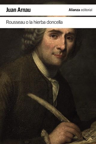 ROUSSEAU O LA HIERBA DONCELLA | 9788413628073 | ARNAU, JUAN | Llibreria Drac - Librería de Olot | Comprar libros en catalán y castellano online