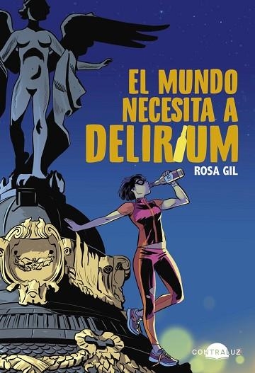 MUNDO NECESITA A DELIRIUM, EL | 9788418945229 | GIL, ROSA | Llibreria Drac - Llibreria d'Olot | Comprar llibres en català i castellà online