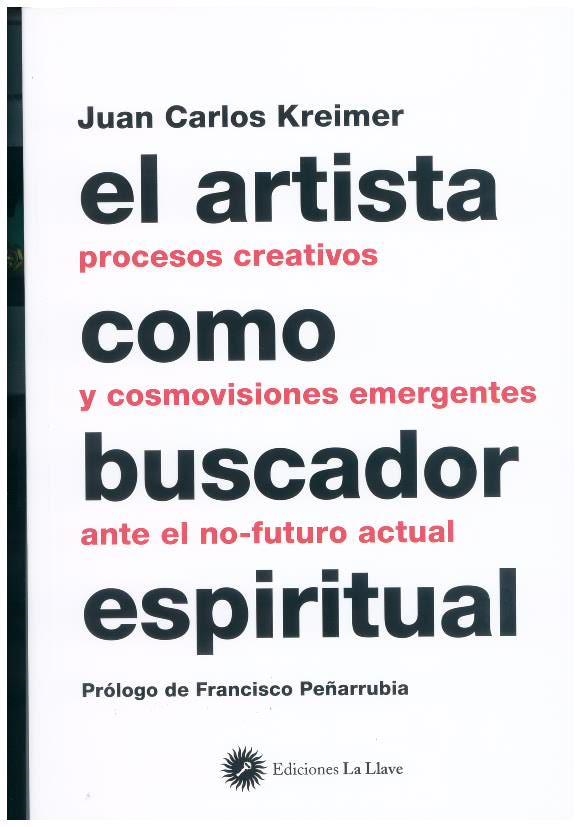 ARTISTA COMO BUSCADOR ESPIRITUAL, EL | 9788416145379 | KREIMER, JUAN CARLOS | Llibreria Drac - Librería de Olot | Comprar libros en catalán y castellano online