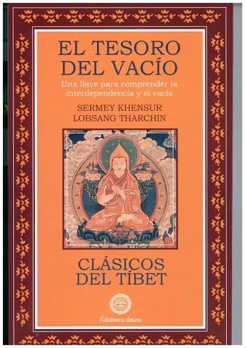 TESORO DEL VACÍO, EL | 9788495094803 | THARCHIN, LOBSANG; KHENSUR, SERMEY | Llibreria Drac - Librería de Olot | Comprar libros en catalán y castellano online