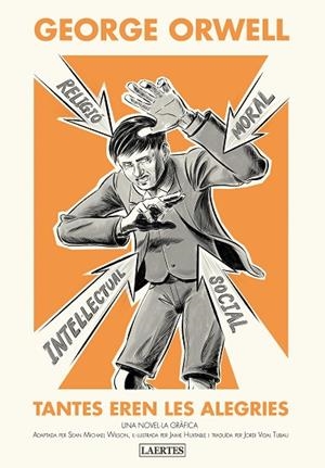 TANTES EREN LES ALEGRIES | 9788418292699 | ORWELL, GEORGE | Llibreria Drac - Llibreria d'Olot | Comprar llibres en català i castellà online